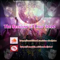 The Sessions of Cino (Part 2) (Best of 2020) *HAPPY NEW YEAR 2021* by Cino (POR) aka Dj Cino