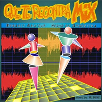 QUE TE RECONTRA MIX BY DJ SALVO by MIXES Y MEGAMIXES