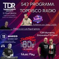 542 Programa Topdisco Radio - Discoteca de los 80s Barcelona - Entrevista F.R David. 10.03.26 by Topdisco Radio