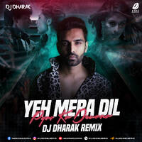 Yeh Mera Dil (Remix) - DJ Dharak by All Indian DJs Drive