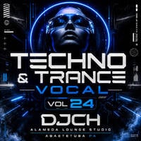 TECHNO &amp; TRANCE VOCAL VOL 24 by Carlos Henrique Rodrigues