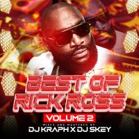 BEST OF RICK ROSS VOL 2 [ DJ KRAPH X DJ SKEY ] by DJ KRAPH 254 PRO MIXTAPES