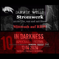 Stromwerk - 10.06.26 - In Darkness Festival 2026 Special by STROMWERK - Radioshow