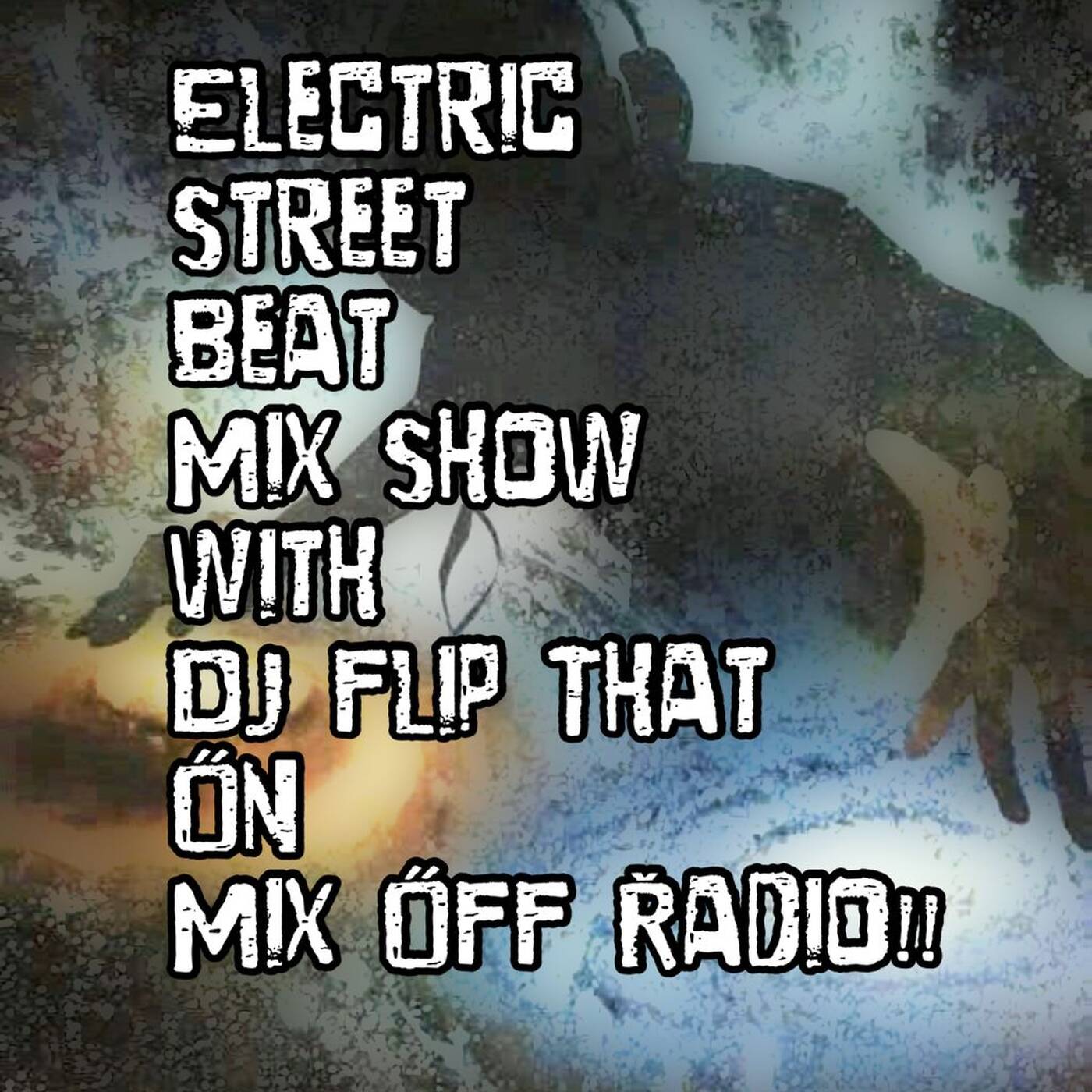 Electric Street Beat MixShow 8/8/22 (DJ Mix) NewHouseMusic/ElectronicMusic episode artwork