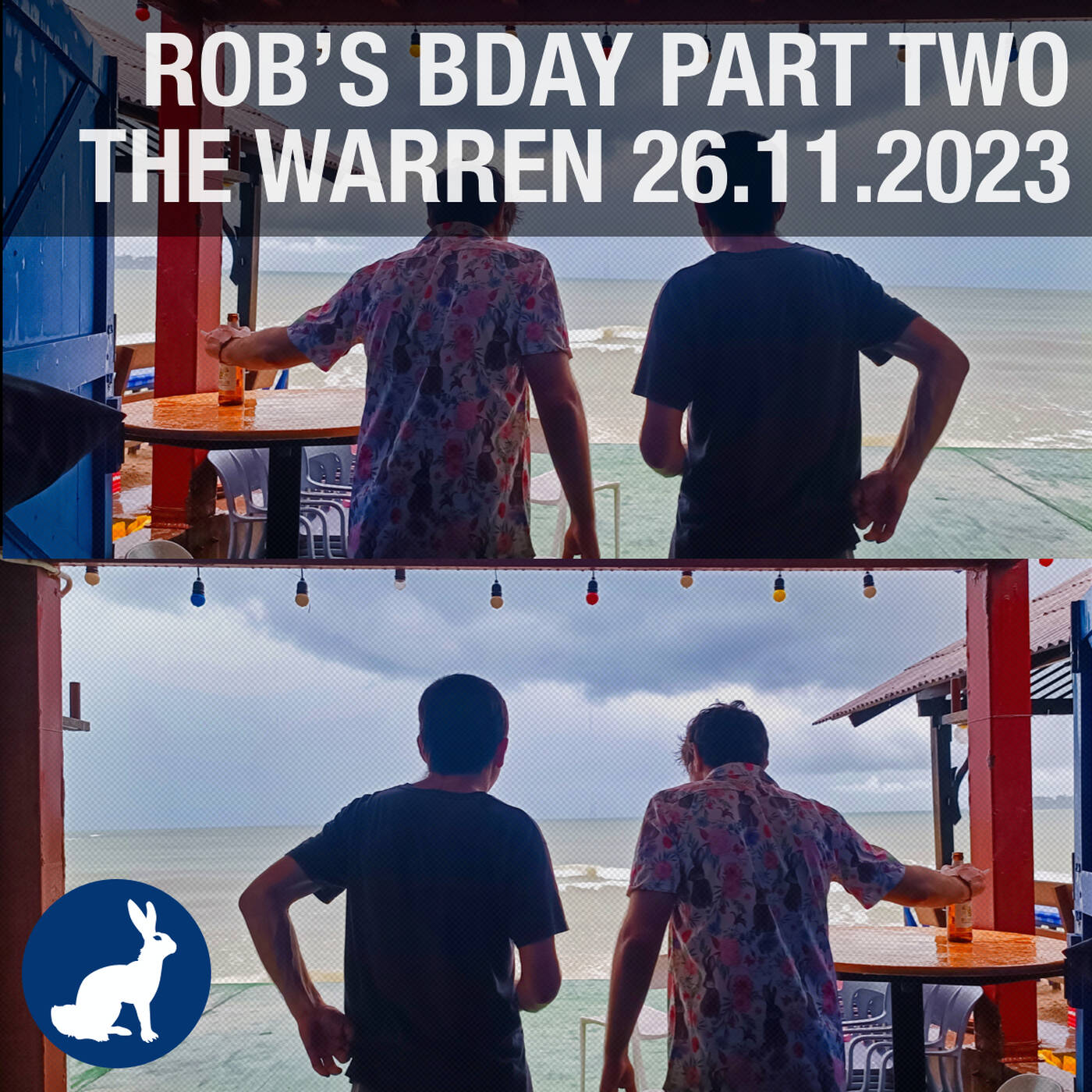 Rob's B-Day – Night @ The Warren episode artwork