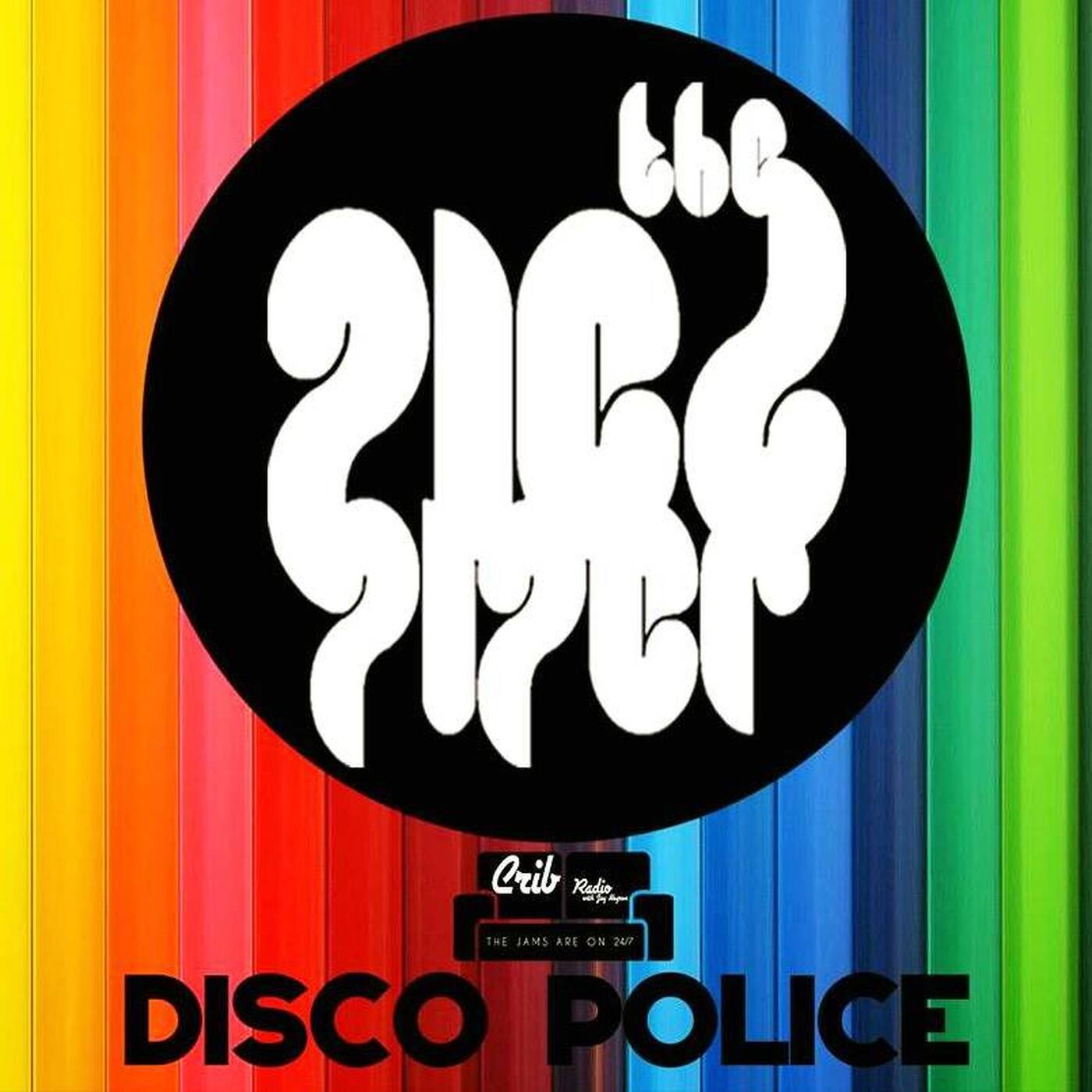 Pied Piper DISCO POLICE on CRIB RADIO - June 26, 2021 episode artwork