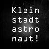 Kleinstadtastronaut