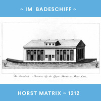 1212-MIX-03 – Badeschiff by Horst Matrix