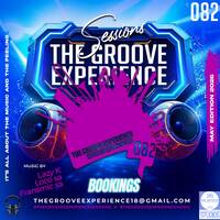 The Groove Experience Sessions 082 [ Special Farewell Mix For Bra T ( Mixed By LocoSA ) ] by TheGrooveExperienceSessions
