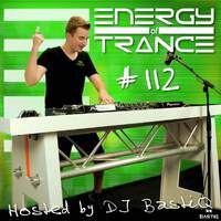 EoTrance #112 - Energy of Trance - hosted by DJ BastiQ by Energy of Trance