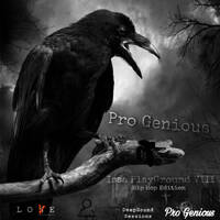 Pro Genious - Issa PlayGround VIII (Hip Hop Edition) by DeepSound Sessions