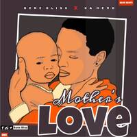 Bene_Bliss_Ft_Da_Hero_-_Mother's_Love_(Prod_by_Bliss_Beatz) by miztablissful