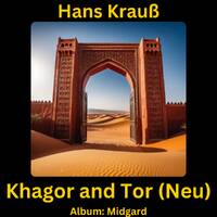 Khagor and Tor (Neu) by Hans Krauß