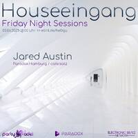Jared Austin @ Houseeingang (03.06.2022) by Electronic Beatz Network