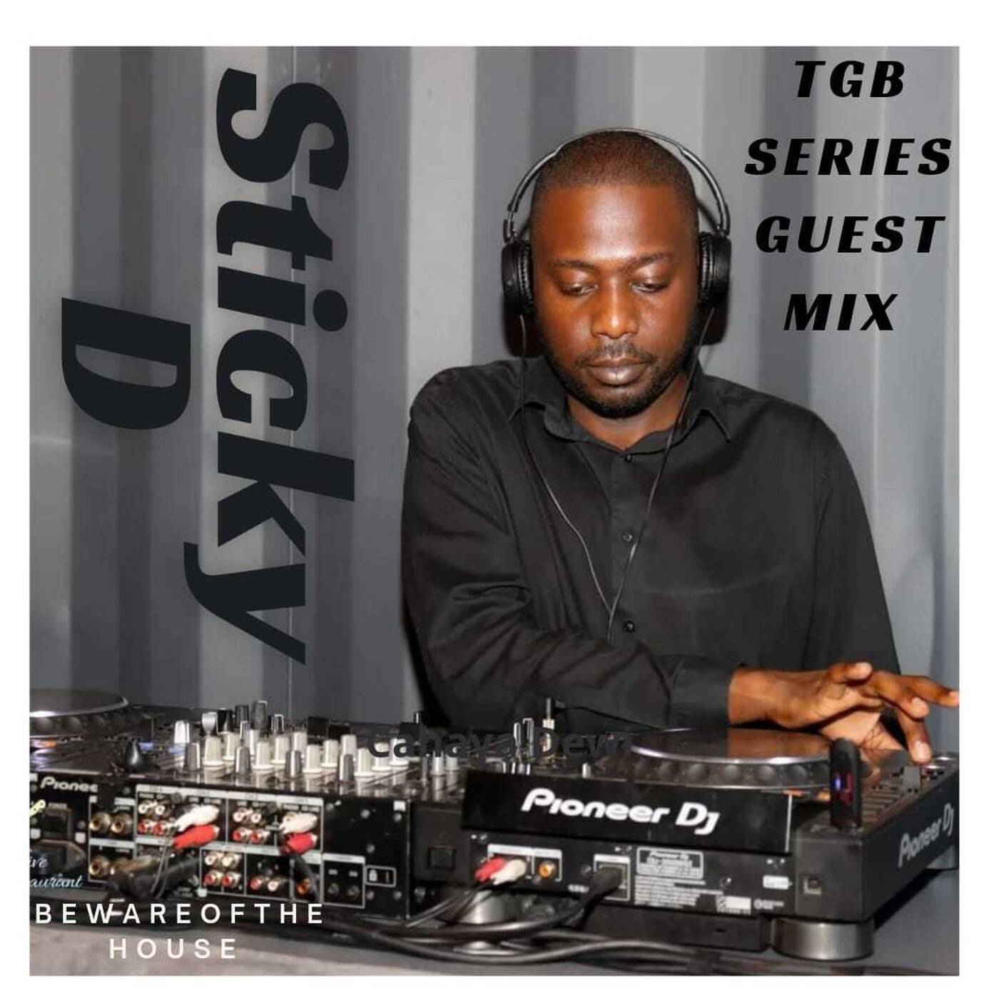 TGB Guest Mix - Sticky D!! episode artwork