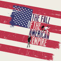 NemesisFive - Fall Of The American Empire (2_15_14) by NemesisFive