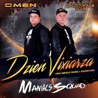 MANIACS SQUAD @ OMEN CLUB PŁOŚNICA - 2 DZIEŃ VIXIARZA - 29.11.2019 - by OMEN CLUB 2