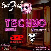 Syn3rgy TV - Techno Nights with Viti &amp; Iban Polo - 23-11-2023 - (Techno &amp; Peak Set) by Syn3rgy Spain