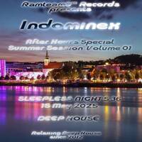 [Deep House] Indominex - SN After Hours Special Episode 36 - 15 May 2025 by Ramteam™® Records