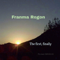 Franma Rogon - The First, Finally by Yi-Dam Om Variations