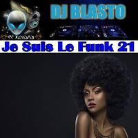 Je suis le Funk 21 by DjBlasto
