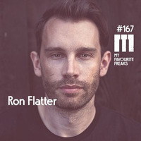 My Favourite Freaks Podcast # 167 Ron Flatter by My Favourite Freaks