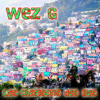 Wez G - Les Chansons Des Îles by Wez G