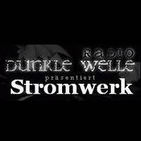 Stromwerk - 29.05.24 by STROMWERK - Radioshow