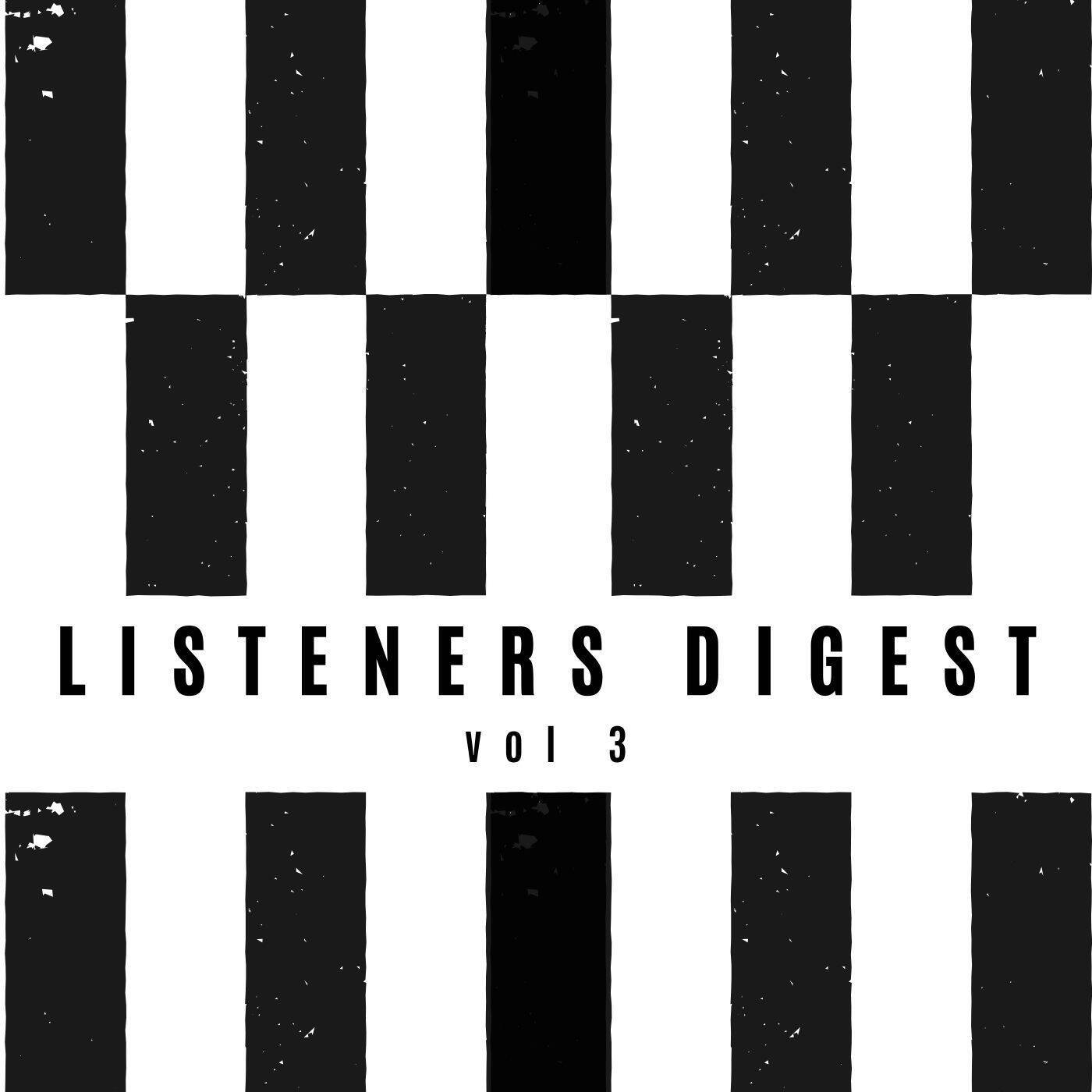 Listeners Digest #3