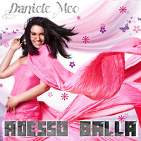 Daniele Meo - Adesso Balla (feat. Revolt Klan) by danielemeo
