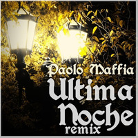 preview- La unltima noche-Corvino Traxx ,La noche Rmx by Paolo Maffia