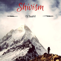 Shivism by Saahil