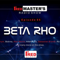 Ired Masters Podcast Episode 005 (29.08.2016)  Mixed By Beta Rho by TDSmix