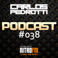 Carlos Pedrotti - Podcast #038 by Carlos Pedrotti Geraldes