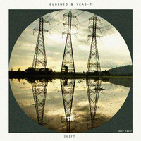 Eugenio & yeas-t  - Shift (Original Mix) [Deep Taste] by Eugenio