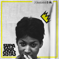 Supa Soul Sisters V.1 by BamaLoveSoul