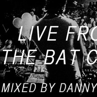 Live From The Bat Cave (Mixed by Danny Moon) (22-12-2015) by DNNY MOON