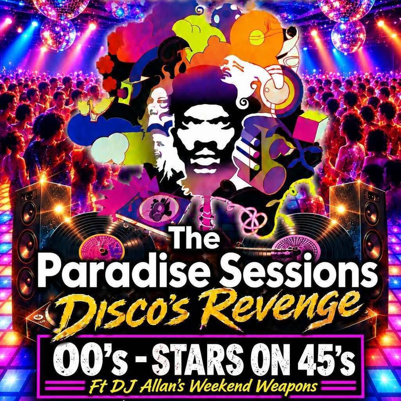 Paradise Sessions 718 - Disco's Revenge - 00’s Stars on 45’s ft DJ Allan’s Weekend Weapons - With Marky P - Cruise FM  - September 13th 2026 episode artwork