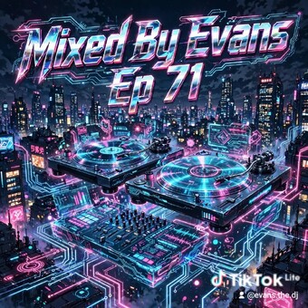 Mixed By Evans