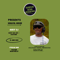 Sunday Soul Sessions Guest Mix 005 - Escovibe by Sunday SoulSessions