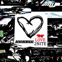LOVE 2NITE (February 2016 Promo Mix) by Ben Chemikal