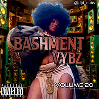 Bashment Vybz Vol 20 – Strictly Dancehall | Mixed By DJ D-Dubs (Vybz Kartel, Shenseea, Skillibeng &amp; More) by Dj D-Dubs