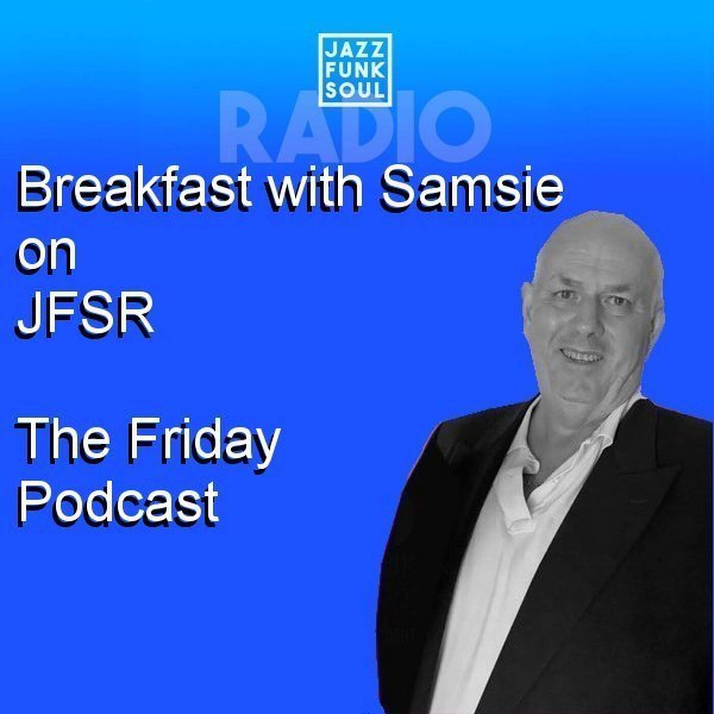 breakfast with samsie on jfsr friday 6,6,25 2 hours of disco listeners requested episode artwork