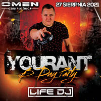 LIFE DJ @ OMEN CLUB PŁOŚNICA - YOURANT B-DAY PARTY - 27.08.2021 - by OMEN CLUB