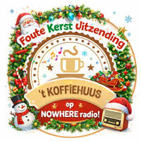 Koffiehuus #061 - Jeanet - Nowhere Radio - 23-12-2025 - Foute Kerst by Retro Flashback