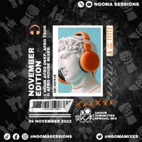 Sika (KME) - Ngoma Sessions Mix (04 November 2022, 1Hour 30Minutes Special Mix) [NOVEMBER EDITION] by Ngoma Sessions