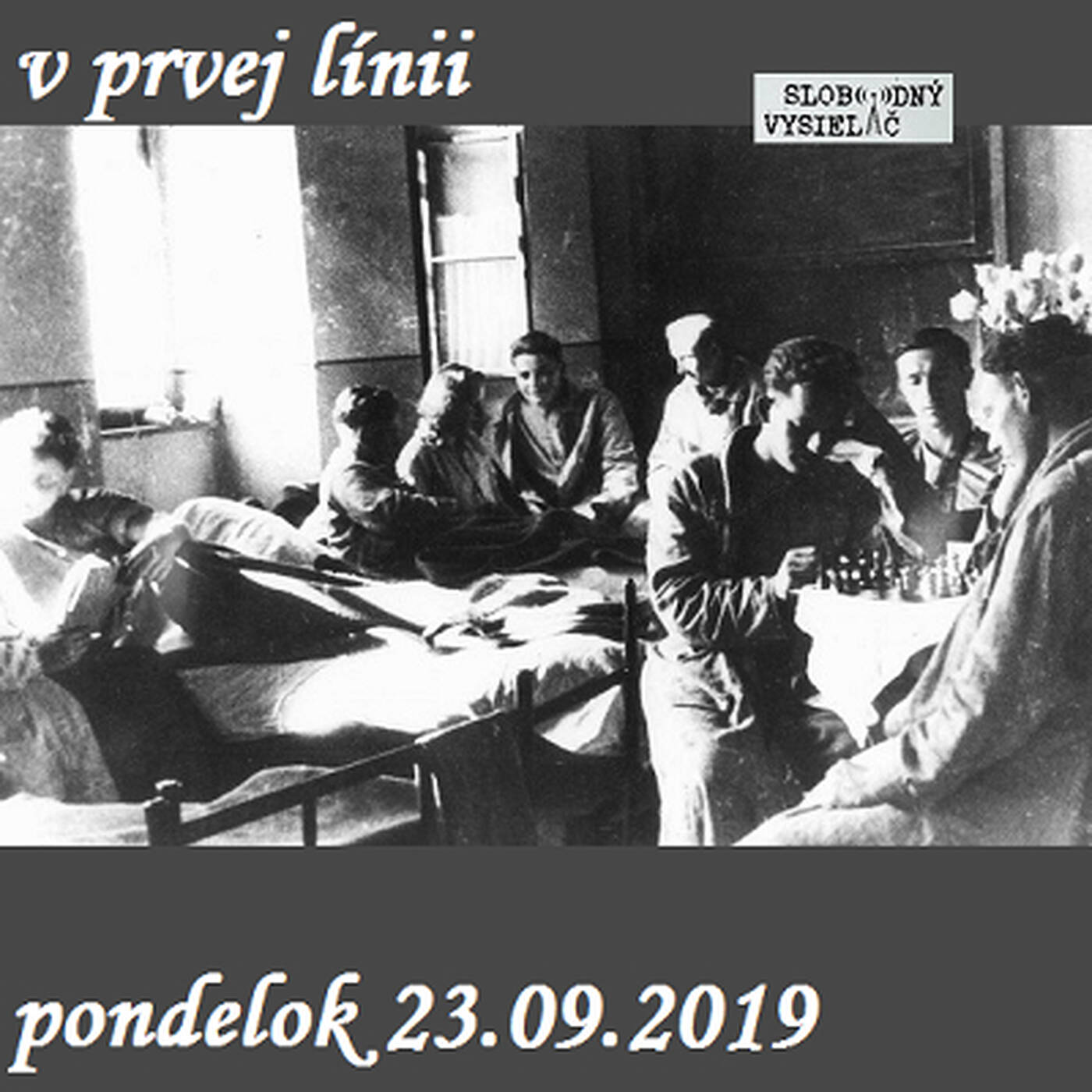 V prvej línii - 2019-09-23 Vojenské nemocnice počas SNP episode artwork