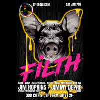 DJs Jim Hopkins + Jimmy DePre - Live At Filth (The Eagle-SF) - 1-7-23 by twothousandsDJarchives