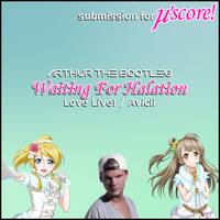 Waiting For Halation [μ'score] by ArthurTheBootleg