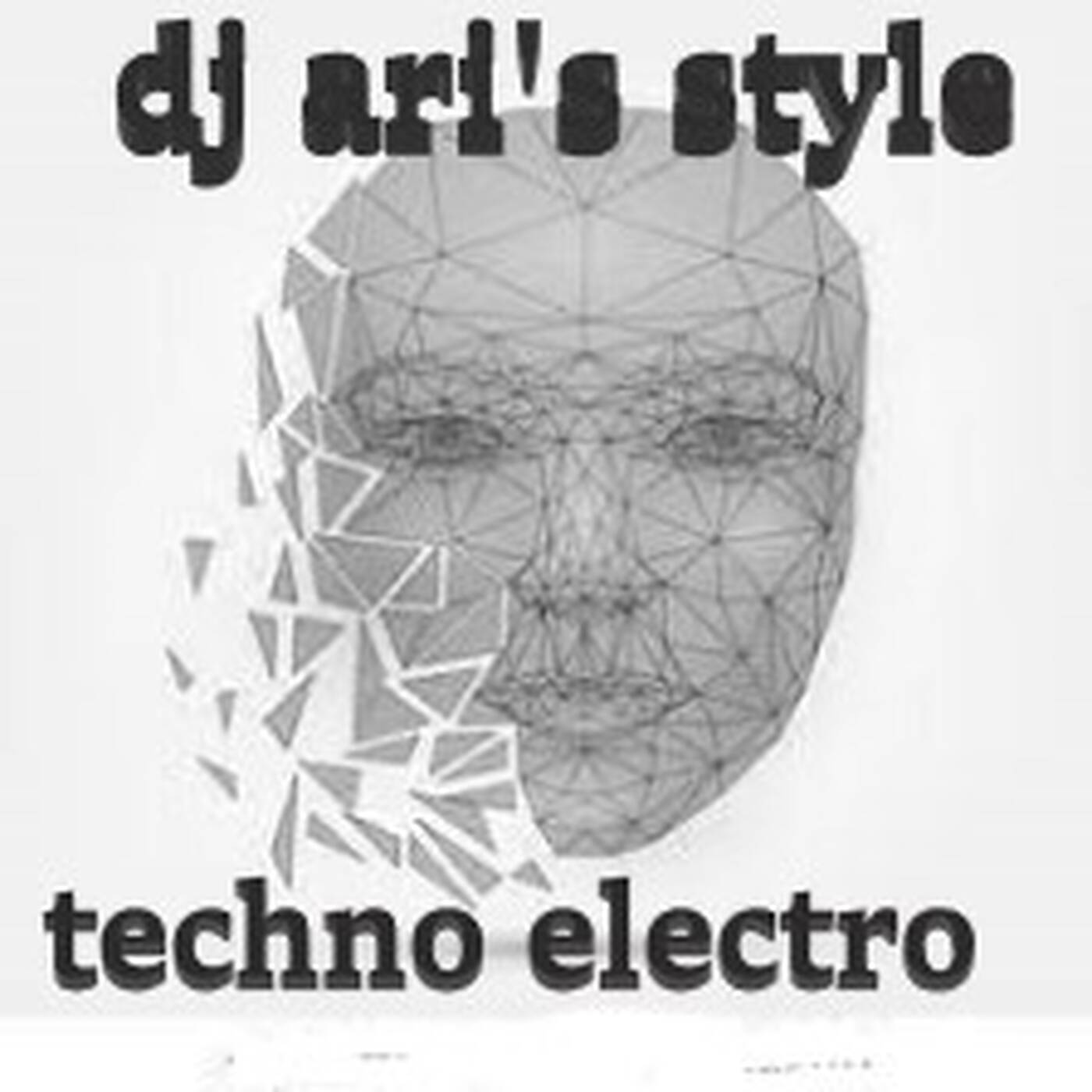 DJ ARI'S STYLE#THE ELECTRO TECHNO& ROAD#EP 01 2023 episode artwork